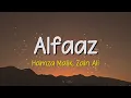 Alfaaz - Hamza Malik, Zain Ali | Lyrics