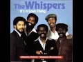 It's A Love Thing - The Whispers.