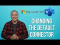 Change the Default Connector in MS VISIO A Step-by-Step Guide