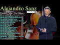 Download Lagu Alejandro Sanz Greatest Romances - Full Album 2025 Top Spanish Love Songs