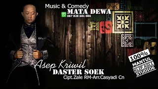 Download DASTER SOEK - ASEP KRIWIL video clip 100%asli MP3