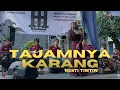 Lagu TAJAMNYA KARANG - LIVE  RESTI TIWTIW