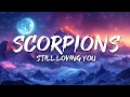 Download Lagu Scorpions - Still Loving You (Lyrics)