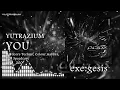 Lagu YUTRAZIUM - YOU [F/C EXE:GESIS]