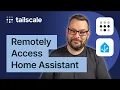 Remotely access Home Assistant via Tailscale for free