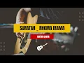 Download Lagu RIZA UMAMI ft RHOMA IRAMA - SURATAN(GUITAR COVER)
