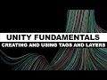 Unity3d Editor Tutorial - Creating and Using Tags and Layers through inspector and scripts