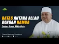 Download Lagu Batas Antara Allah Dengan Hamba Dalam Surat Al Fatihah || Habib Miqdad Baharun