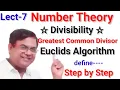 EUCLIDS ALGORITHM Number of Theory Greatest Common Divisor Euclids Algorithm