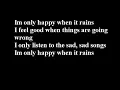 Garbage-I'm only happy when it rains with lyrics