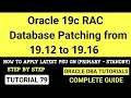 Oracle RAC Database Patching from 19 12 to 19 16 step by step
