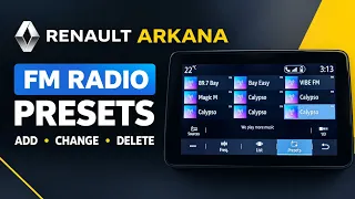 Add/Delete FM Radio Presets on Renault Arkana