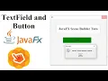 JavaFX Scene Builder Tutorial 33 - TextField and Button