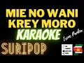 Lagu MIE NO WANI KREY MORO - IRENE PANKA  || SURIPOP || KARAOKE