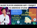 Android Music Player Project with Source Code Android beginner Project Android Project Tutorial