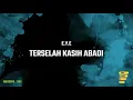 Download Lagu E.Y.E - Terselah Kasih Abadi (Lirik)