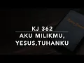 Download Lagu KJ 362 Aku MilikMu, Yesus, Tuhanku (I Am Thine, O Lord) - Kidung Jemaat