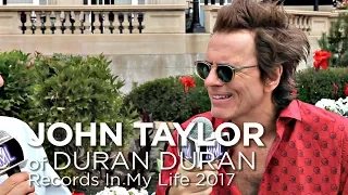 John Taylor of Duran Duran on Records In My Life 2017
