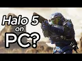 Does Halo 5 Need a PC Port