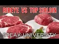 Ribeye or Sirloin Steak What You Really Need to Know