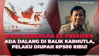 Mengejutkan! BNPB Ungkap Karhutla di Jambi Ternyata Disengaja, Pelaku Ditangkap | OneNews Update