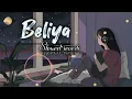 Download Lagu Beliya [ slowed+reverb ] Gurnam Bhullar, Tania, Jaani, B Prak#Beliyaslowedreverb#jaani