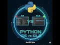 The difference between the python IDE IDLE
