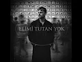 ELİMİ TUTAN YOK - Yunus Emre YETİM [ YEYmusic ]
