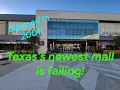 Texas s Newest Mall Is Not Doing Well