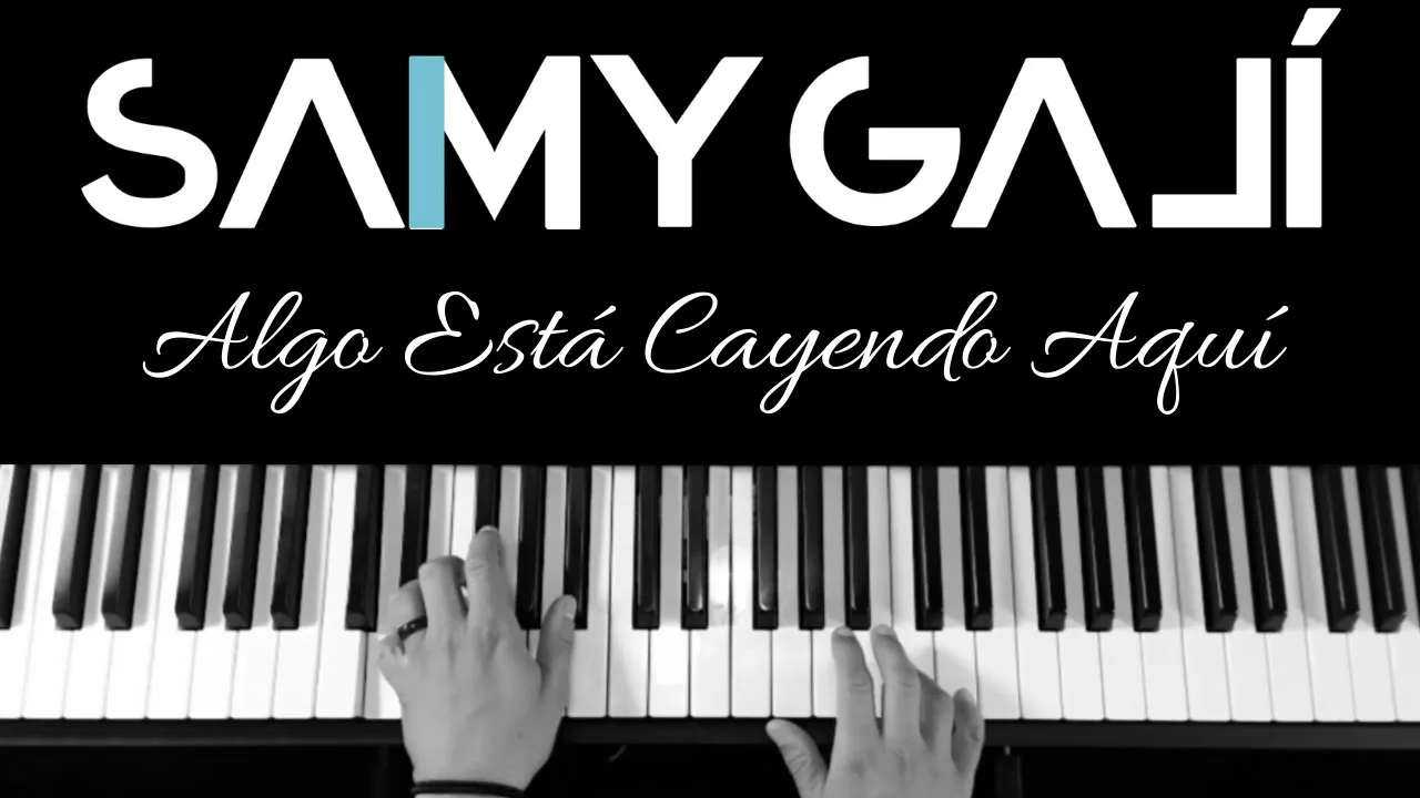 ALGO ESTÁ CAYENDO AQUÍ | 🎹 Piano Instrumental Cover | Jose Luis Reyes | Samy Galí ALGO ESTÁ CAYENDO AQUÍ | 🎹 Piano Instrumental Cover | Jose Luis Reyes | Samy Galí