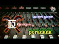 Download Lagu Poradada dj remix || Kuthu remix tamil || Mix by Dj Vishnu entertainment #poradada #alaiosai