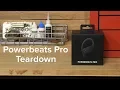Powerbeats Pro Teardown