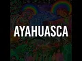 Ayahuasca