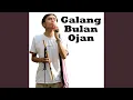 Download Lagu Galang Bulan Ojan
