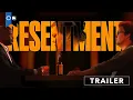 Resentment Trailer Drama