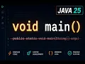 Java 25 Just Made public static void main Optional Here s How