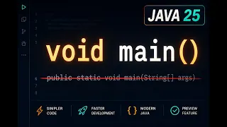 Java 25 Just Made public static void main Optional Here s How