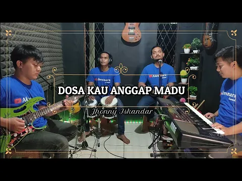 Download MP3 DOSA KAU ANGGAP MADU KARAOKE NADA COWOK Jhonny Iskandar