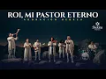 Roi, Mi Pastor Eterno | ADORACIÓN HEBREA | Música Mesiánica de Intimidad y Presencia