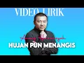 HUJAN PUN MENANGIS - ANANG HERMANSYAH ( Video Lyrics )