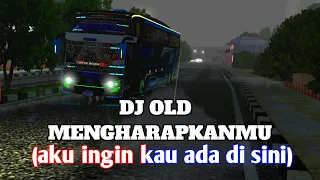 Download DJ OLD MENGHARAPKAN MU(AKU INGIN KAU ADA DI SINI) TERBARU 2022||WANTO PROJECTS|| MP3