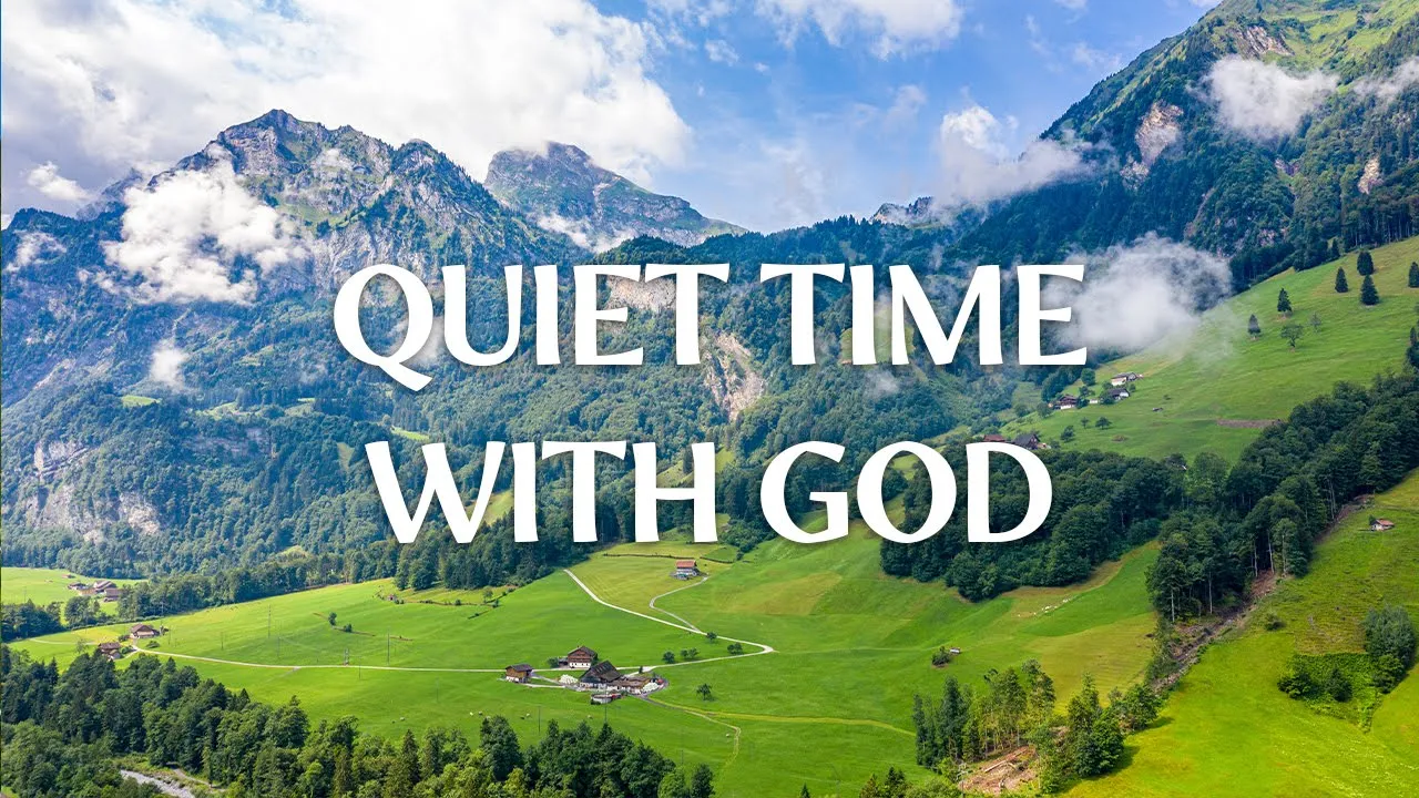 QUIET TIME WITH GOD | Instrumental Worship & Scriptures with Nature | Christian Harmonies