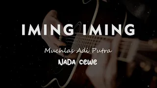 Download IMING IMING //  Muchlas Adi Putra // KARAOKE GITAR AKUSTIK NADA CEWE ( FEMALE ) MP3