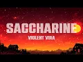 Violent Vira - Saccharine (Lyrics)