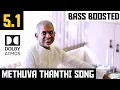 Download Lagu METHUVA THANTHI 5.1 BASS BOOSTED SONG | THALATTU | ILAYARAJA | DOLBY ATMOS | BAD BOY BASS CHANNEL