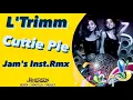 Download Lagu L'Trimm - Cuttie Pie [Jam's Inst.Rmx]