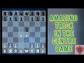 Amazing game maker moves In the center game Part 3 chess tricks