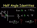 Right Triangle Trigonometry and Half Angle Identities Formulas
