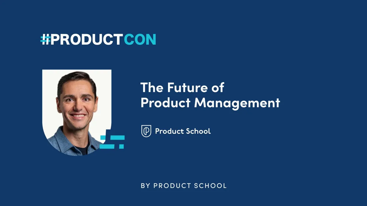 The Future of Product Management - YouTube thumbnail