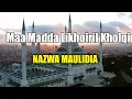 Lagu Maa Madda Likhoiril Kholqi ما مد لخير الخلق - NAZWA MAULIDIA Lyrics Video